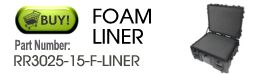 Buy RR3025-15 Case Foam Liner